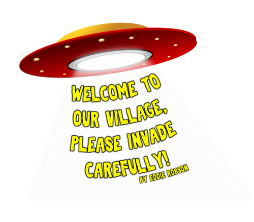 Welcome To Our Village, Please Invade Carefully logo